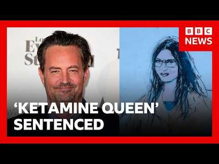 Ketamine Queen sentenced for Perry's death